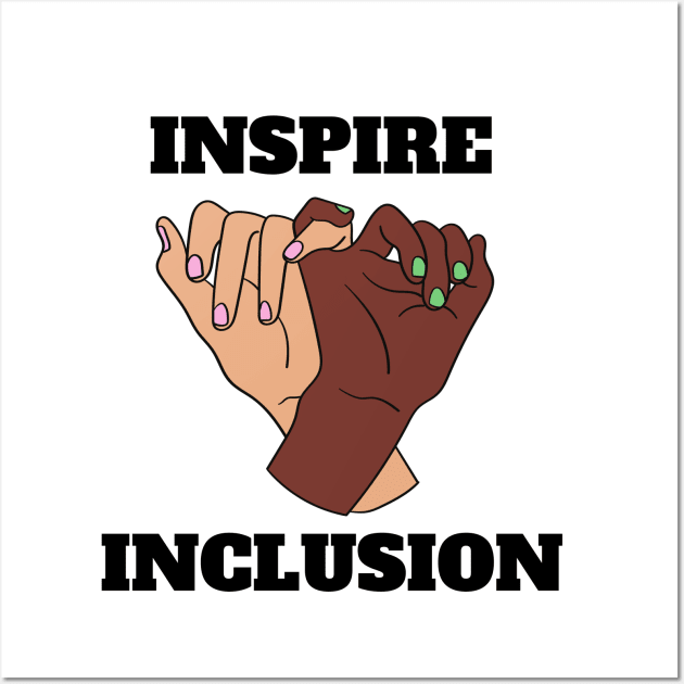 Inspire inclusion- Celebrating Women's Day Wall Art by Chahrazad's Treasures